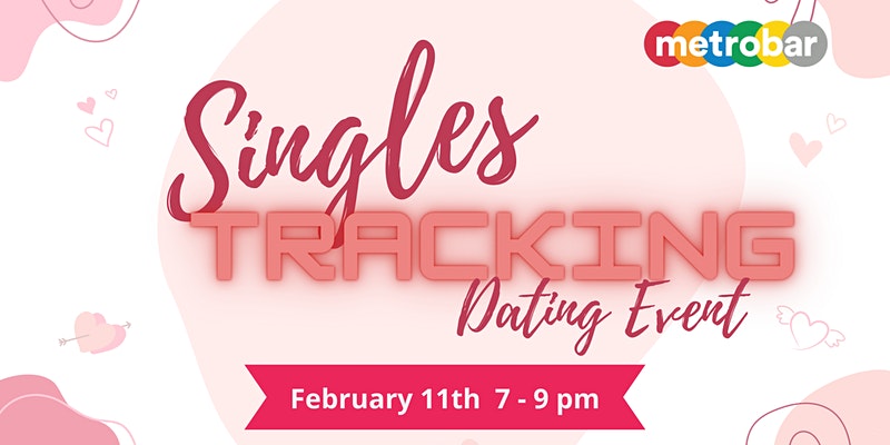 Singles Tracking Dating Event