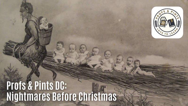 Profs & Pints DC: Nightmares Before Christmas