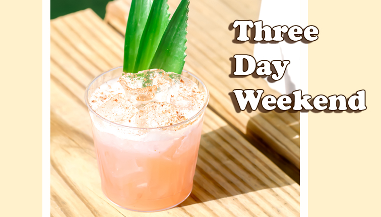 Return of the "Three Day Weekend"