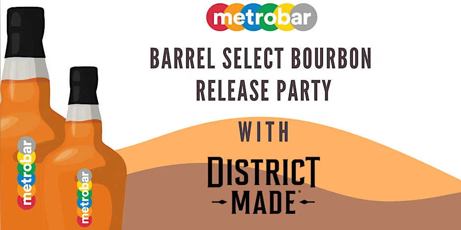 metrobar's Barrel Select Bourbon Release Party