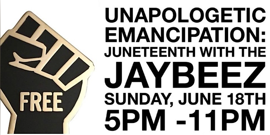 Unapologetic Emancipation: Juneteenth with the JayBeez