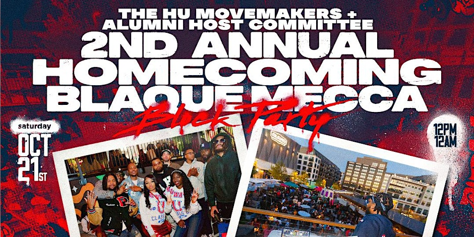 2nd Annual Blaque Mecca Howard Homecoming Block Party
