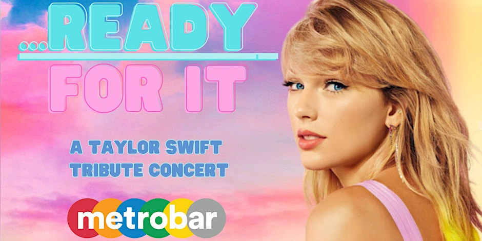 Are You...Ready for It? A Taylor Swift Tribute Concert