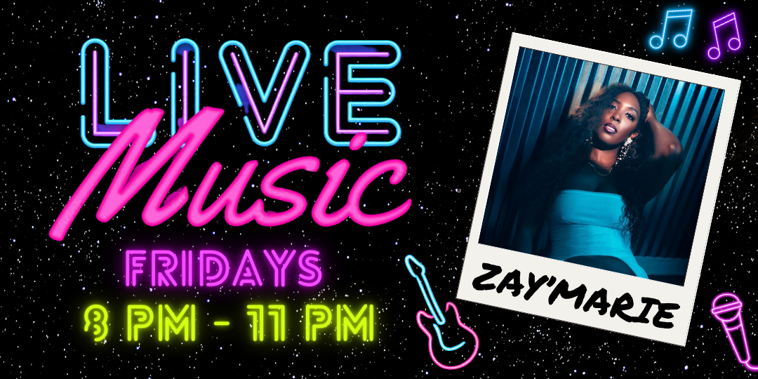 Friday Night Live Music: Zay'Marie