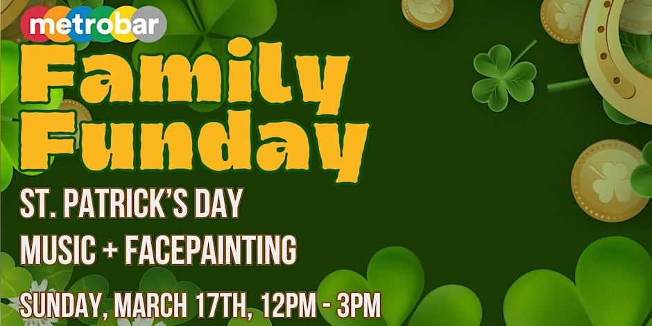 Family Funday: St. Patrick's Day with Live Music