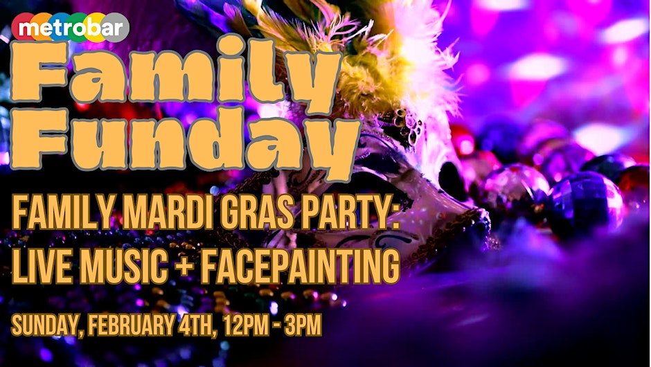 Family Funday: Mardi Gras Party