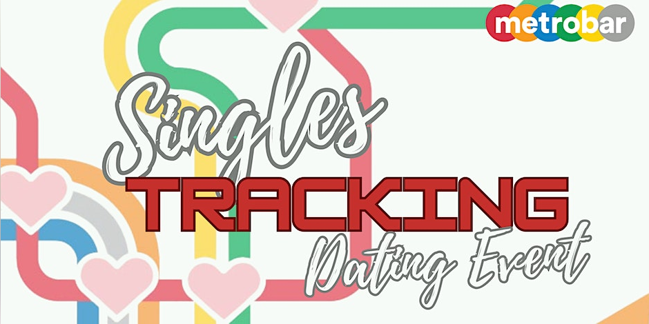 Singles Tracking Dating Event + DCAF Fundraiser