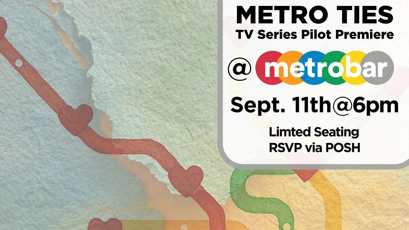 Metro Ties TV Series Pilot Premiere