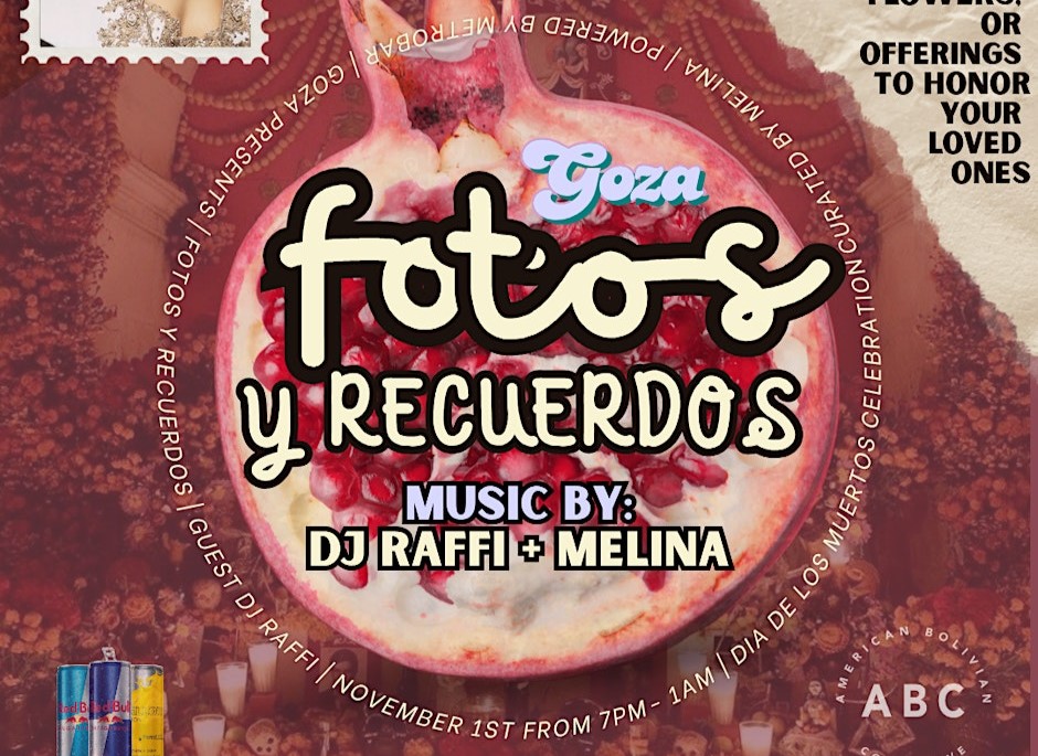 Goza presents: Fotos Y Recuerdos Dia De Los Muertos Celebration
