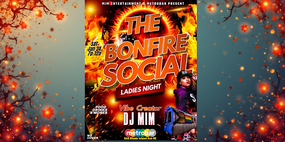 The Bonfire Social: Ladies Night Edition w/ DJ MIM