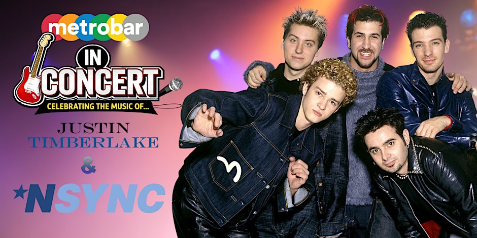 In Concert: Celebrating the Music of *NSYNC & Justin Timberlake