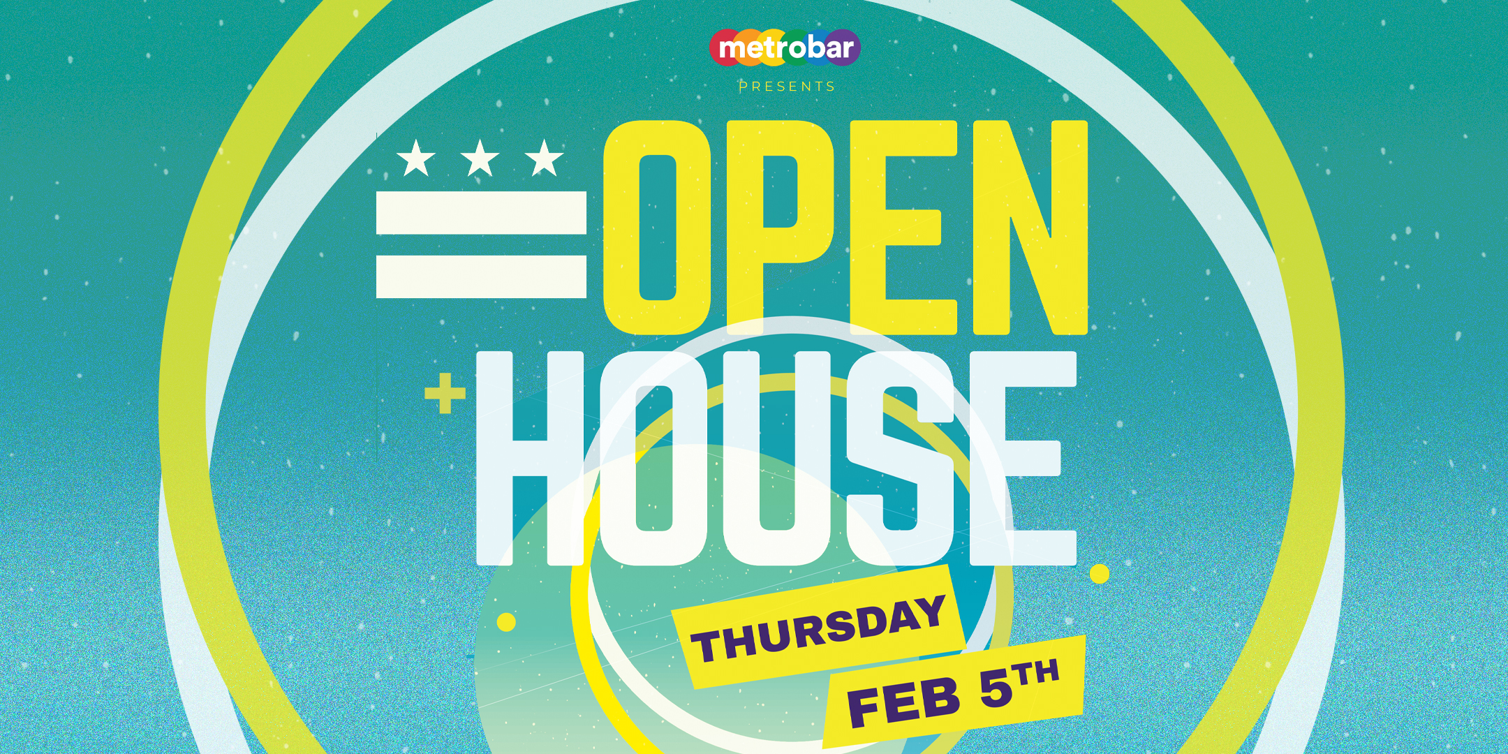 OPEN HOUSE @ metrobar