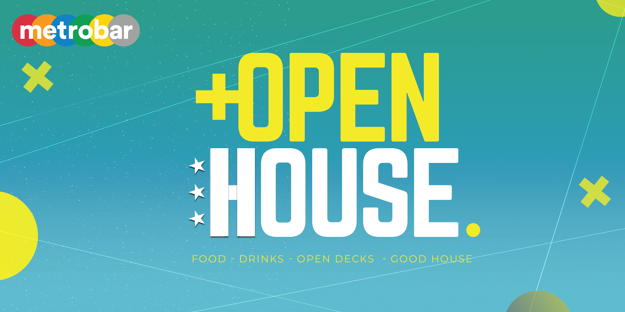 OPEN HOUSE: DJ Series @ metrobar