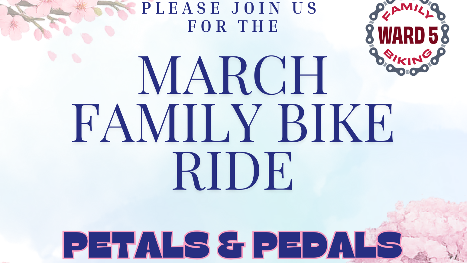 Ward 5 Family Biking: Petals & Pedals Ride